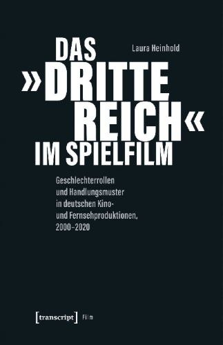 Buchcover und Innenansicht für das Buch: Das 'Dritte Reich' im Spielfilm
