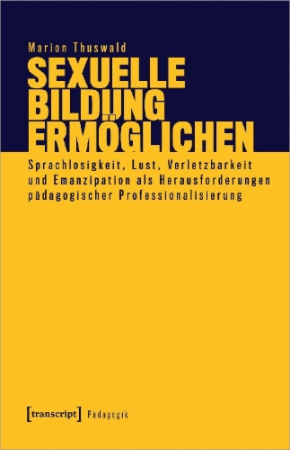 Buchcover und Innenansicht für das Buch: Sexuelle Bildung ermöglichen