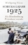 Buchcover und Innenansicht für das Buch: Schicksalsjahr 1925