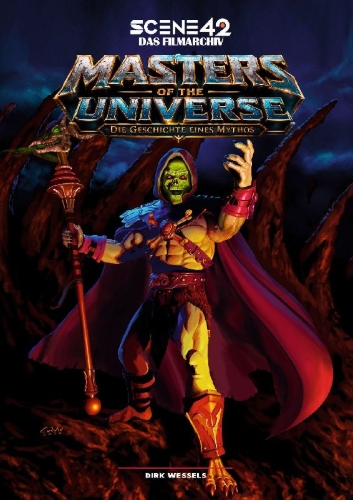 Buchcover und Innenansicht für das Buch: Masters of the Universe - Die Geschichte eines Mythos (Scene 42-Das Filmarchiv)