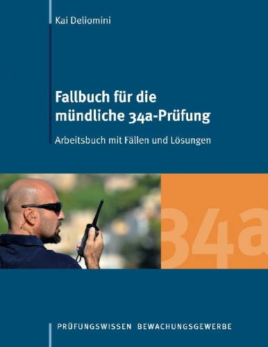 Buchcover und Innenansicht für das Buch: Fallbuch für die mündliche 34a-Prüfung