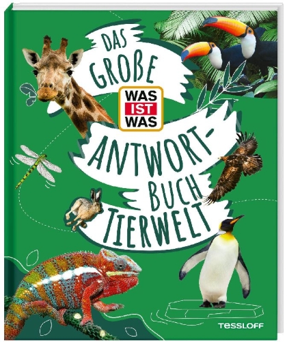 Buchcover und Innenansicht für das Buch: Das große WAS IST WAS Antwortbuch Tierwelt