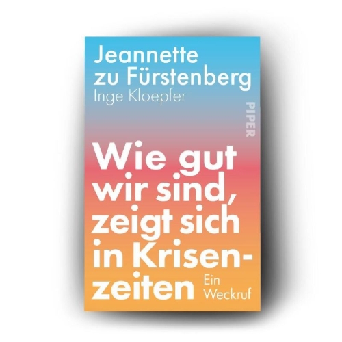 Buchcover und Innenansicht für das Buch: Wie gut wir sind, zeigt sich in Krisenzeiten