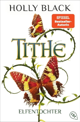 Buchcover und Innenansicht für das Buch: Modern Faerie Tale - Tithe #1 von 3