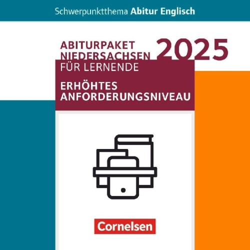 Buchcover und Innenansicht für das Buch: Schwerpunktthema Abitur Englisch Sekundarstufe II. Pflichtmaterialien Abitur Niedersachsen 2025 - Paket für Lernende für das erhöhte Anforderungsniveau - Texthefte