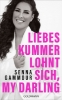 Buchcover und Innenansicht für das Buch: Liebeskummer lohnt sich, my darling
