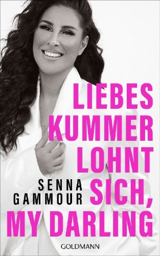 Buchcover und Innenansicht für das Buch: Liebeskummer lohnt sich, my darling