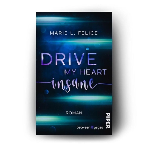 Buchcover und Innenansicht für das Buch: Drive my Heart insane