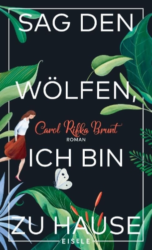 Buchcover und Innenansicht für das Buch: Tell the wolves I'm home