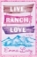 Buchcover und Innenansicht für das Buch: Live, Ranch, Love