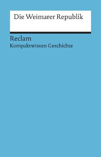 Buchcover und Innenansicht für das Buch: Weimarer Republik