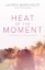 Buchcover und Innenansicht für das Buch: Heat of the Moment