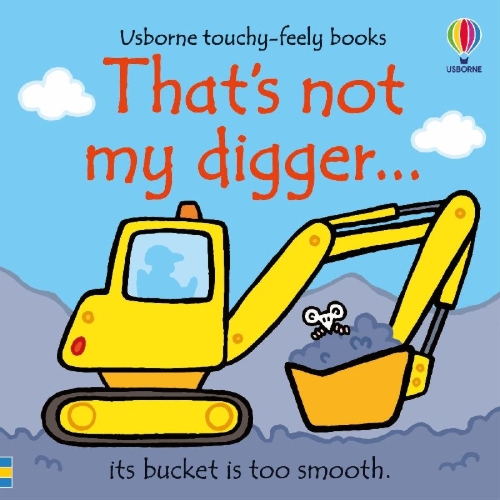 Buchcover und Innenansicht für das Buch: That's not my digger...