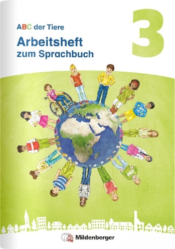 Buchcover und Innenansicht für das Buch: ABC der Tiere 3 Neubearbeitung - Arbeitsheft zum Sprachbuch