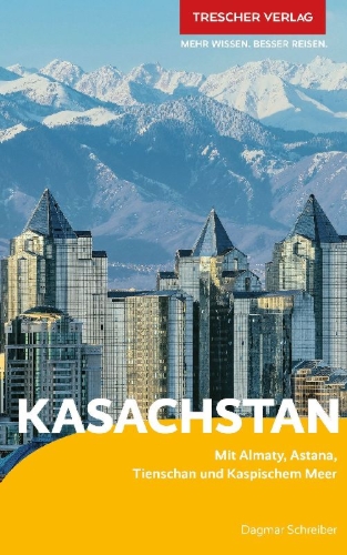 Buchcover und Innenansicht für das Buch: TRESCHER Reiseführer Kasachstan