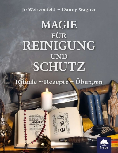 Buchcover und Innenansicht für das Buch: Magie für Reinigung und Schutz