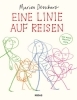 Buchcover und Innenansicht für das Buch: Eine Linie auf Reisen