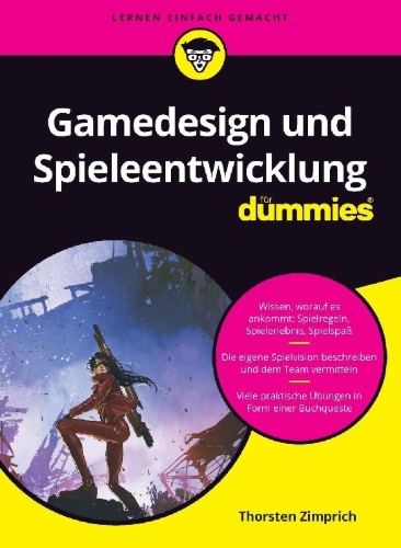 Buchcover und Innenansicht für das Buch: Gamedesign und Spieleentwicklung für Dummies