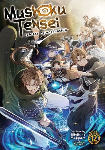Buchcover und Innenansicht für das Buch: Mushoku Tensei: Jobless Reincarnation (Light Novel) Vol. 12