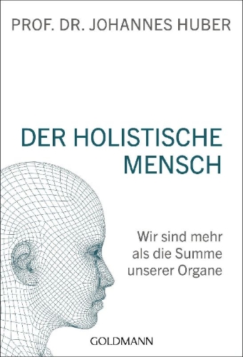 Buchcover und Innenansicht für das Buch: Der holistische Mensch