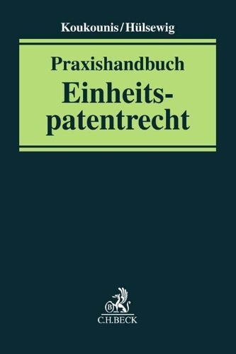 Buchcover und Innenansicht für das Buch: Praxishandbuch Einheitspatentrecht