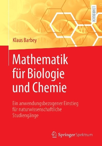 Buchcover und Innenansicht für das Buch: Mathematik für Biologie und Chemie