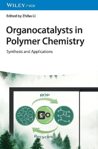 Buchcover und Innenansicht für das Buch: Organocatalysts in Polymer Chemistry