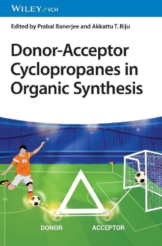 Buchcover und Innenansicht für das Buch: Donor-Acceptor Cyclopropanes in Organic Synthesis
