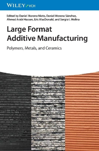 Buchcover und Innenansicht für das Buch: Large Format Additive Manufacturing