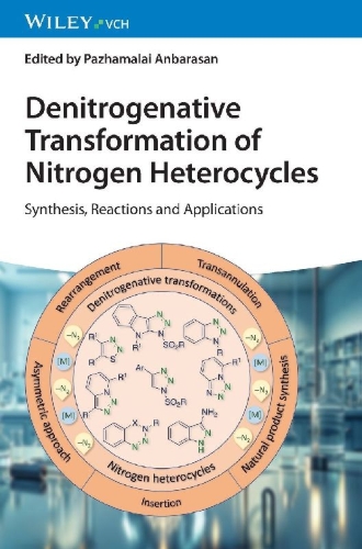 Buchcover und Innenansicht für das Buch: Denitrogenative Transformation of Nitrogen Heterocycles