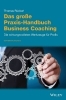 Buchcover und Innenansicht für das Buch: Das große Praxis-Handbuch Business Coaching: Die wirkungsvollsten Werkzeuge für Profis