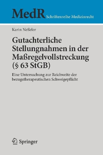 Buchcover und Innenansicht für das Buch: Gutachterliche Stellungnahmen in der Maßregelvollstreckung (§ 63 StGB)