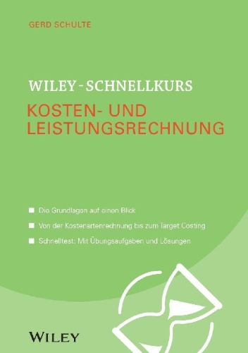 Buchcover und Innenansicht für das Buch: Wiley-Schnellkurs Kosten- und Leistungsrechnung
