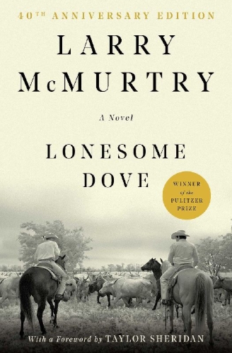 Buchcover und Innenansicht für das Buch: Lonesome Dove. 25th Anniversary Edition