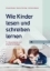 Buchcover und Innenansicht für das Buch: Wie Kinder lesen und schreiben lernen