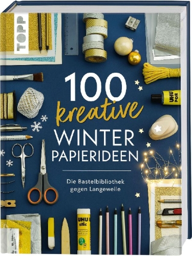 Buchcover und Innenansicht für das Buch: 100 kreative Winter-Papierideen