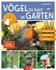 Buchcover und Innenansicht für das Buch: Vögel zu Gast im Garten - Heimische Vögel beobachten, bestimmen, schützen.