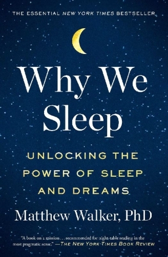 Buchcover und Innenansicht für das Buch: Why We Sleep