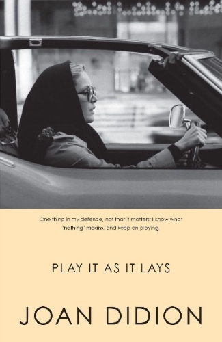 Buchcover und Innenansicht für das Buch: Play It As It Lays