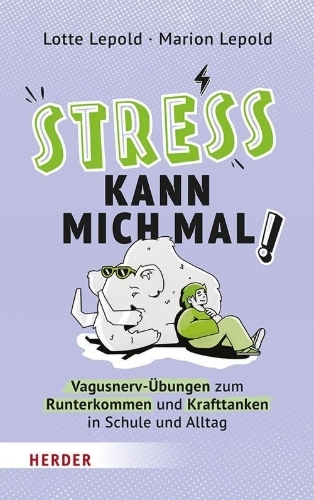 Buchcover und Innenansicht für das Buch: Stress kann mich mal!