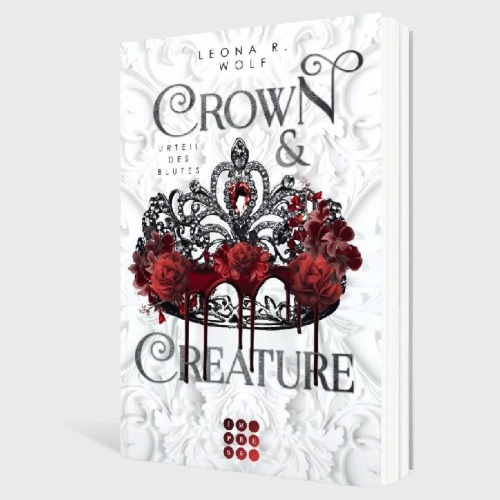 Buchcover und Innenansicht für das Buch: Crown & Creature - Urteil des Blutes (Crown & Creature 1)¿