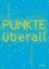 Buchcover und Innenansicht für das Buch: Punkte überall