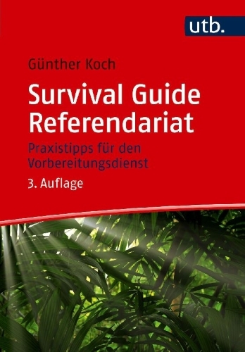 Buchcover und Innenansicht für das Buch: Survival Guide Referendariat