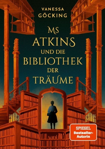 Buchcover und Innenansicht für das Buch: Ms Atkins und die Bibliothek der Träume