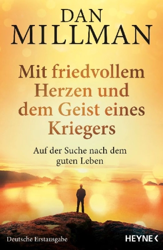 Buchcover und Innenansicht für das Buch: Mit friedvollem Herzen und dem Geist eines Kriegers