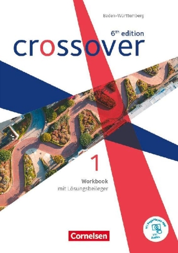 Buchcover und Innenansicht für das Buch: Crossover Band 1. Jahrgangsstufe 11. Workbook. Baden Württemberg