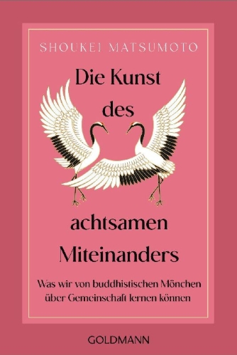 Buchcover und Innenansicht für das Buch: Die Kunst des achtsamen Miteinanders