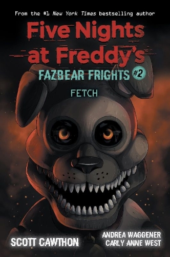 Buchcover und Innenansicht für das Buch: Fazbear Frights 02. Fetch