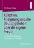 Buchcover und Innenansicht für das Buch: Adaption, Aneignung und die Deutungshoheit über die eigene Person