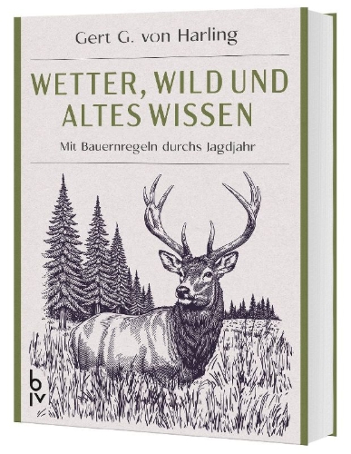 Buchcover und Innenansicht für das Buch: Wetter, Wild und altes Wissen